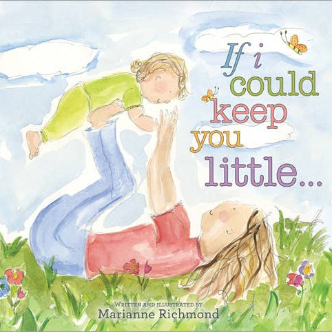 Book cover of 'If I Could Keep You Little' with illustration of two children in a grassy field.